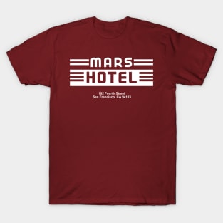 Mars Hotel (white) T-Shirt